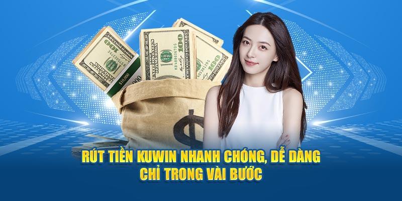 Một sốluwu ý anh em cần nắm khi thực hiện lệnh rút tiền tại nhà cái KUWIN 