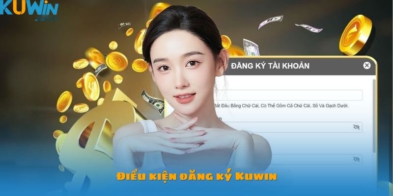 Tìm hiểu quy định khi đăng ký ở Trang chủ Kuwin 